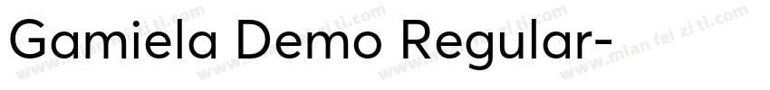 Gamiela Demo Regular字体转换